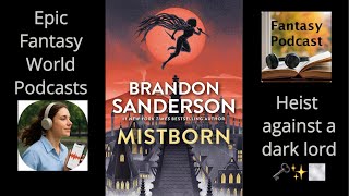 Mistborn: The Final Empire – Breaking Tyranny: Economic, Political, and Religious Upheaval 🗝️🔥🌫️