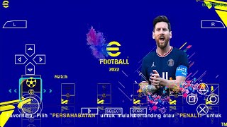 ? eFootball PES 2022 PPSSPP NEW UPDATE LATEST TRANSFERS & REAL FACES NEW KITS 2022 BEST GRAPHICS HD