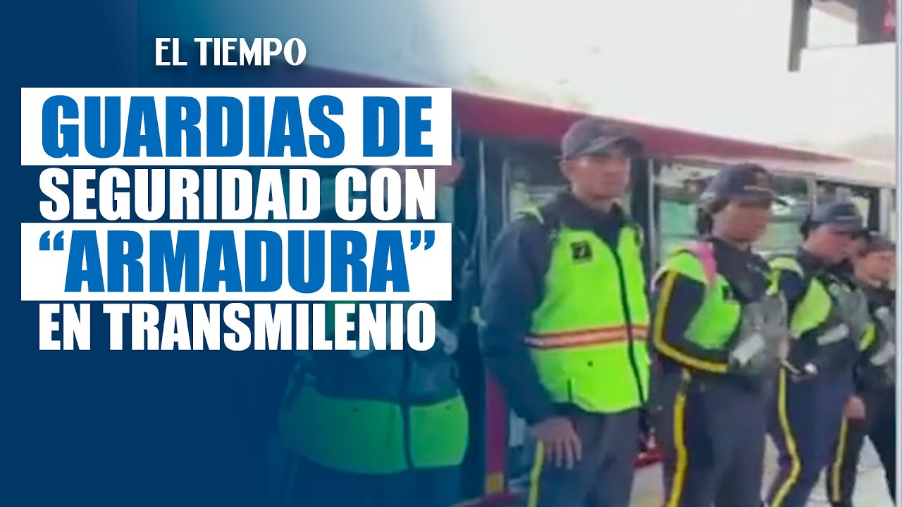 TransMilenio crea guardias con armadura tras ataques de colados en Portal 20 de Julio | EL TIEMPO