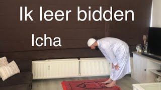 Ik leer bidden in het Nederlands - salat Icha