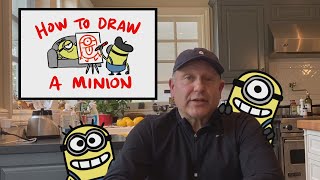 How to Draw a Minion, For Kids Everywhere