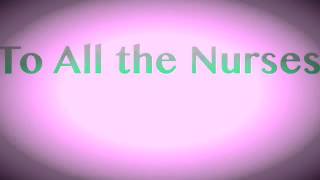Nurses Tribute video! Happy nurses week from cnaresourcecenter.com