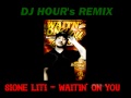 Dj hours remix  sione litiwaitin on you.