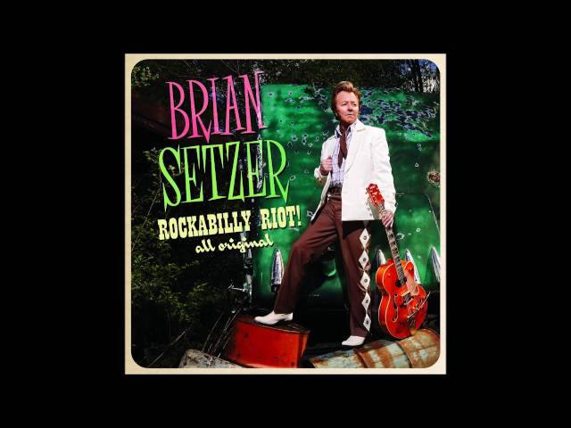 Brian Setzer - I Should'a Had A V-8