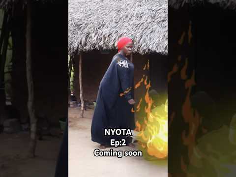 NYOTA Ep 2 Coming Soon