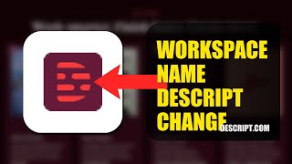How To Change Your Workspace Name On Descript 2026 (STEP BY STEP)