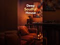 Soulful House Sessions | Deep Soul Groove
