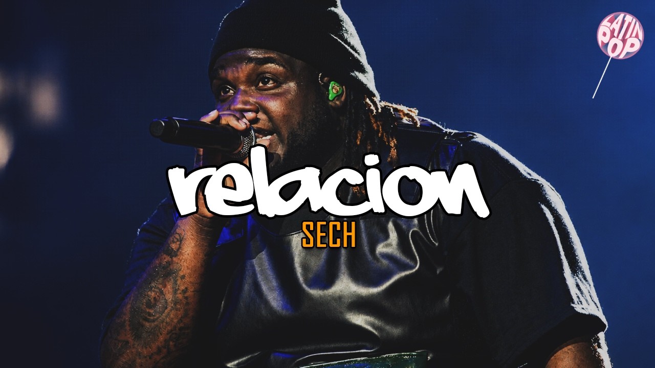 Sech - Relación (Letra)