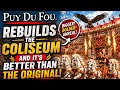 Puy Du Fou Rebuilds The Coliseum And It's Better Than The Original! (With Subtitles) #puydufou