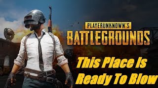 This Place Is Ready To Blow - Player Unknowns Battlegrounds Montage