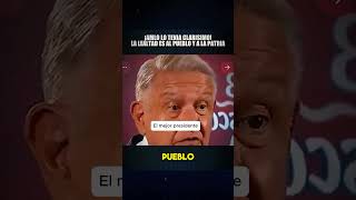 Es un honor estar con el mejor Líder de todos los tiempos Andrés Manuel López Obrador