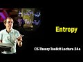 Entropy   cmu  lecture 24a of cs theory toolkit