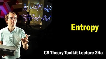 Entropy || @ CMU || Lecture 24a of CS Theory Toolkit