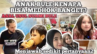 ANAK BULE MEDHOK BGT KOK BISA? || SUAMI BULE ORANG MANA? || BUKBER RAMADHAN 2024