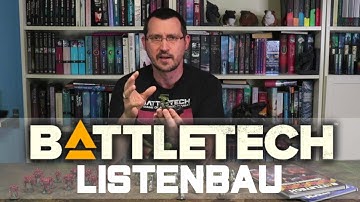 Battletech Listenbau / Basti