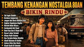 Tembang Kenangan Nostalgia Indonesia 80an 90an | Lagu Nostalgia  Terbaik Menemani Waktu Santai