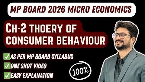 MP BOARD Economics Class 12| Chapter 2 Theory of Consumer Behaviour| 2025 MP Board