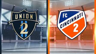 90 in 15: Philadelphia Union II vs. FC Cincinnati 2 | June 06, 2024