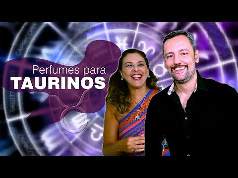 Vídeo: Qual Perfume é O Certo Para Touro?