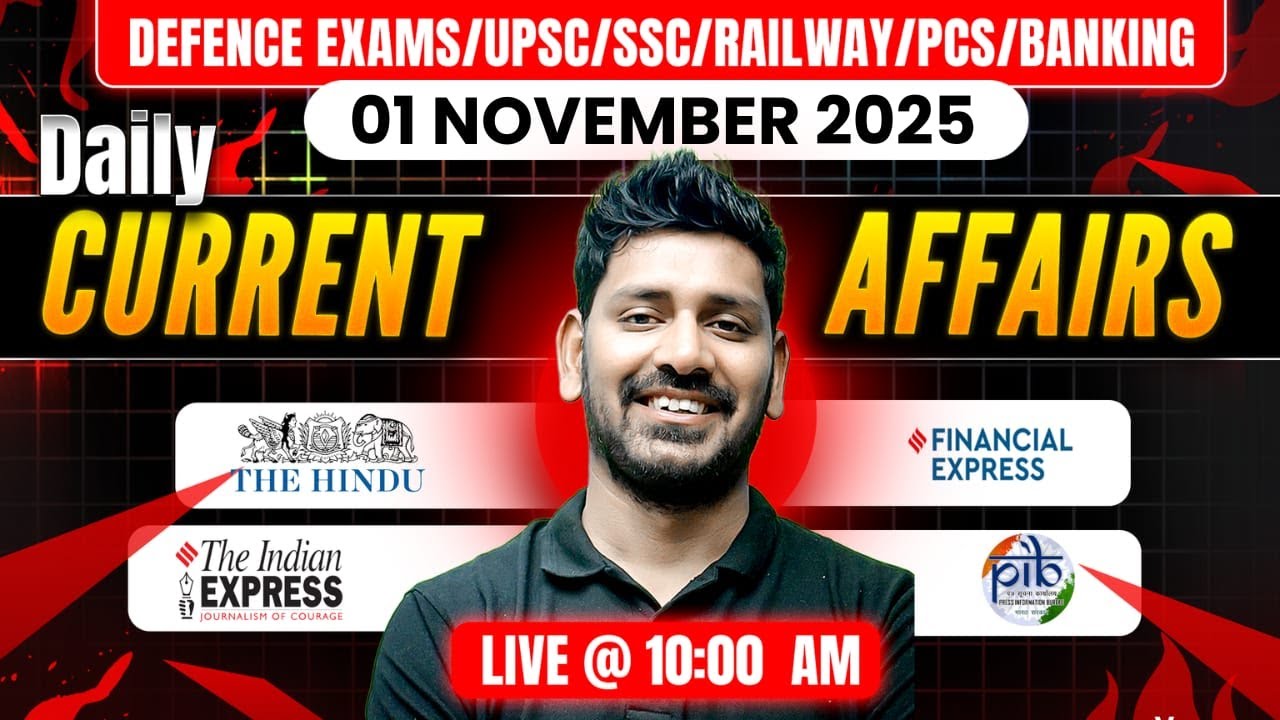 1 November 2025 Daily Current Affairs by Vishal Sir for all One day & UPSC Exams
