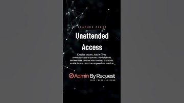 Unattended Access is now live with our Secure Remote Access product. #adminbyrequest #cybersecurity