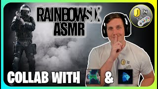 (ASMR Gaming) Rainbow Six ASMR Part 7 | ASMR Collab! (Whispered)