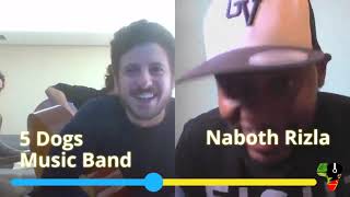 5 Dogs performance on Nam Radio with Naboth RIZLA (part 3)