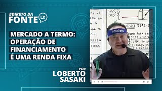 Mercado a Termo: Operação é uma Renda Fixa? (Atualizado)