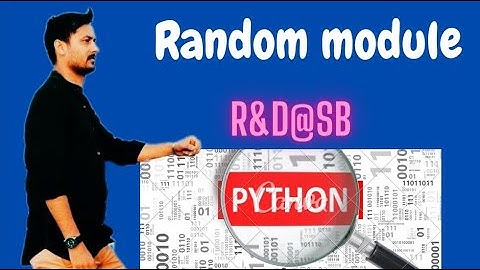 random module and working with random( ) , uniform( ) , randrange ( ), randint(),choice(),shuffle()