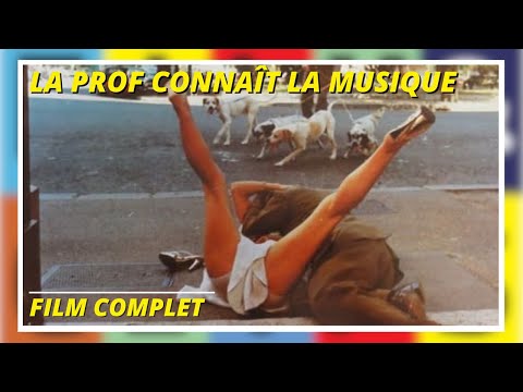 LA PROF CONNAÎT LA MUSIQUE