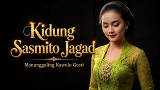 Kidung SASMITO JAGAD — Kidung Jawa Sakral | Eling, Pasrah & Manunggaling Kawulo Gusti