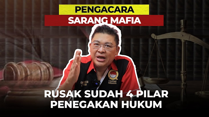 PENGACAR4 54R4NG M4FIA, RUS4K SUDAH 4 PIL4R PENEG4KAN HUKUM