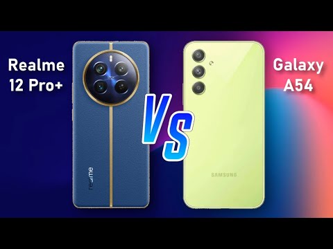 Realme 12 Pro plus ⚡ vs ⚡ Samsung Galaxy A54 Full Comparison