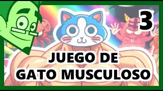 🔴KinnikuNeko : SUPER MUSCLE CAT! - Parte 3