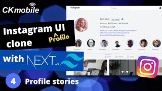 Instagram UI Clone (Profile) with NextJS and TailWindCSS #4 profile stories