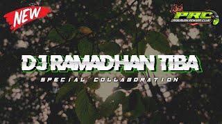 DJ RAMADHAN TIBA - Full Bass | By Pasuruan Remixer Club | Terbaru 2022