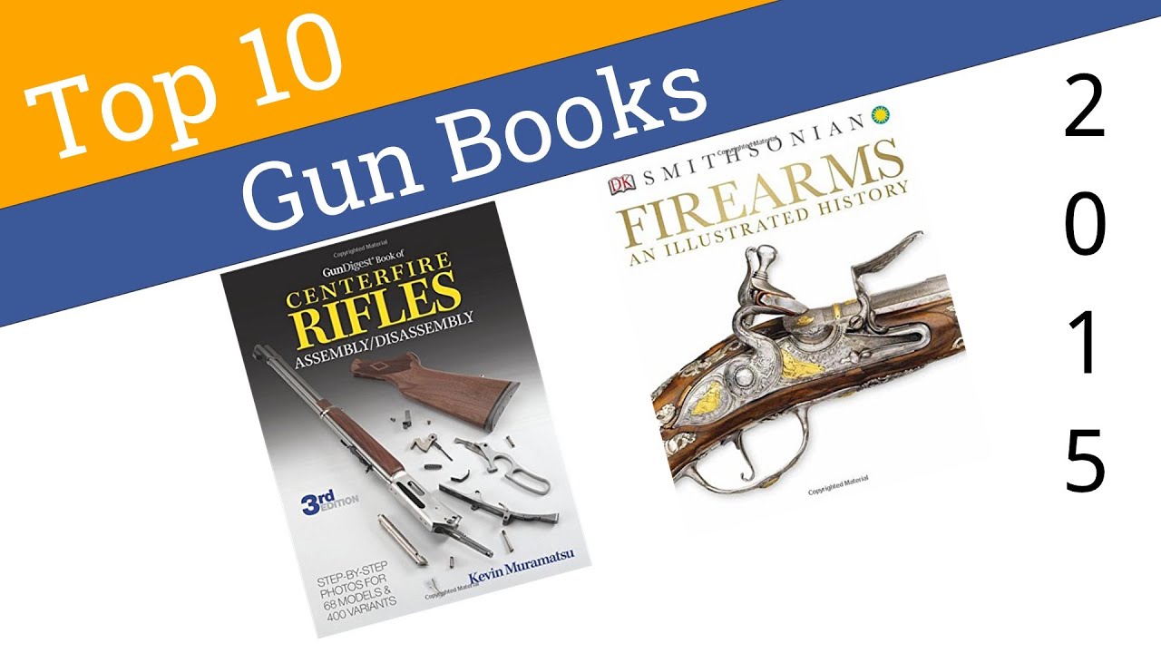 10 Best Gun Books 2015 Youtube