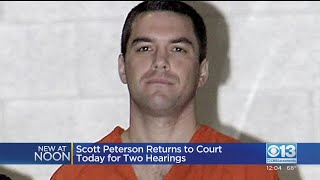 Scott Peterson Makes Court Appearance On Tuesday For 2 Hearings
