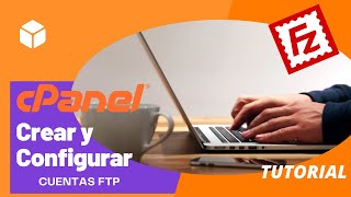 Artehosting | Crear, configurar y usar una cuenta FTP de cPanel