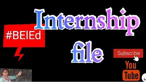 Internship file💫📚💫 #BElEd ✍️