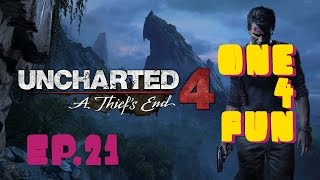 BROTHERS KEEPER :: Ep 21 :: Uncharted 4 :: One4Fun