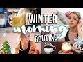 Winter Morning Routine 2017