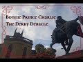 Bonnie Prince Charlie, Derby, Exploring Scotland's History