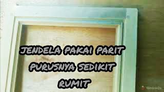 Download Lagu cara membuat jendela kayu  profil 3 senti MP3 Download Lagu cara membuat jendela kayu  profil 3 senti MP3