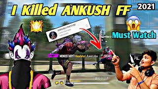 I Killed 😱 Ankush Free Fire | ANKUSH FF | 24kGoldn - Mood ❤️ ( FreeFire Highlights ) #1