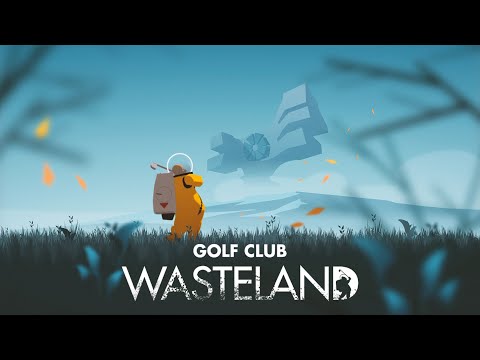 Golf Club Wasteland E3 Announce Trailer | PC, PS4, XB1 + Switch