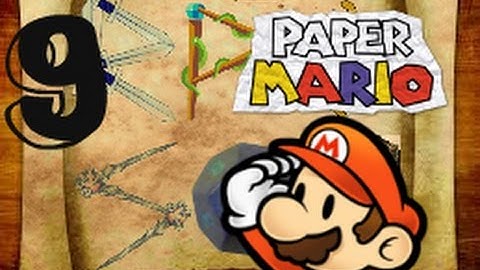 Paper Mario 64: Action Command is My Thing! - Part 9 [The RPGist]