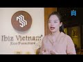 [Góc nhìn Người tiêu dùng] NỘI THẤT IBIZ