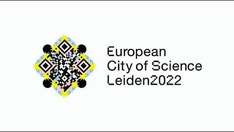 Official trailer Leiden European City of Science 2022