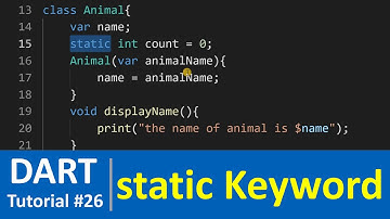 Dart Tutorial #26 - static Keyword in Dart Programming